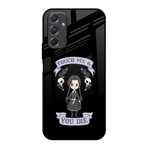 Touch Me & You Die Glossy Case for Samsung Galaxy F34 5G