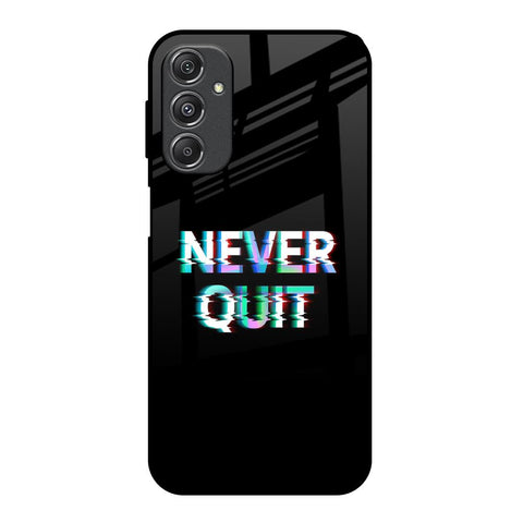 Never Quit Glossy Case For Samsung Galaxy M34 5G