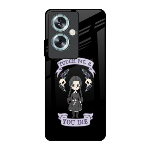 Touch Me & You Die Glossy Case for Oppo A79 5G