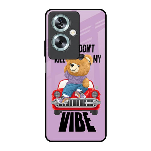 Don't Kill My Vibe Glossy Case for Oppo A79 5G