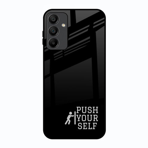 Push Your Self Glossy Case for Samsung Galaxy A15 5G
