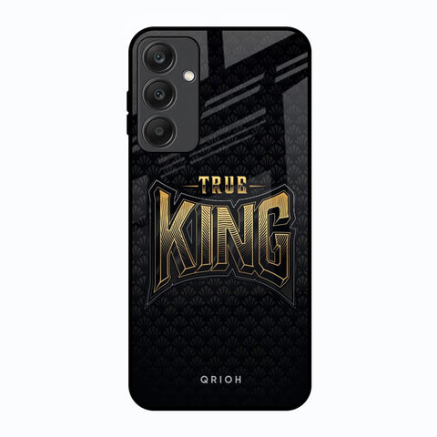 True King Glossy Case for Samsung Galaxy A25 5G