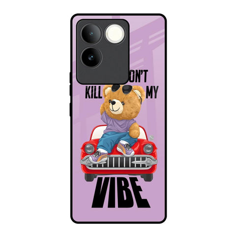 Don't Kill My Vibe Glossy Case for Vivo T2 Pro 5G