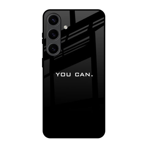 You Can Glossy Case for Samsung Galaxy S24 5G