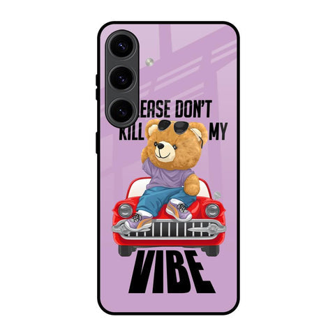 Don't Kill My Vibe Glossy Case for Samsung Galaxy S24 5G