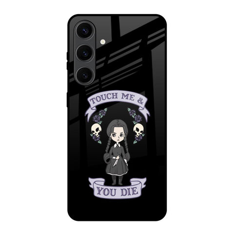 Touch Me & You Die Glossy Case for Samsung Galaxy S24 Plus 5G