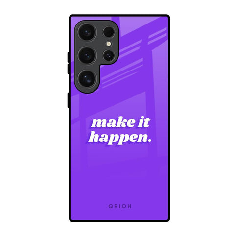 Make it Happen Glossy Case for Samsung Galaxy S24 Ultra 5G