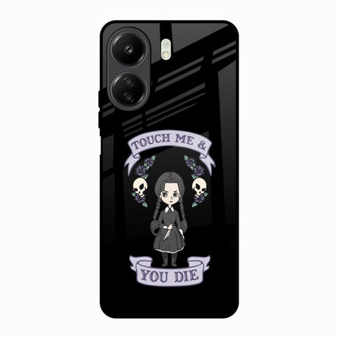 Touch Me & You Die Glossy Case for Redmi 13C