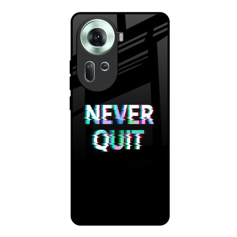Never Quit Glossy Case For Oppo Reno11 5G