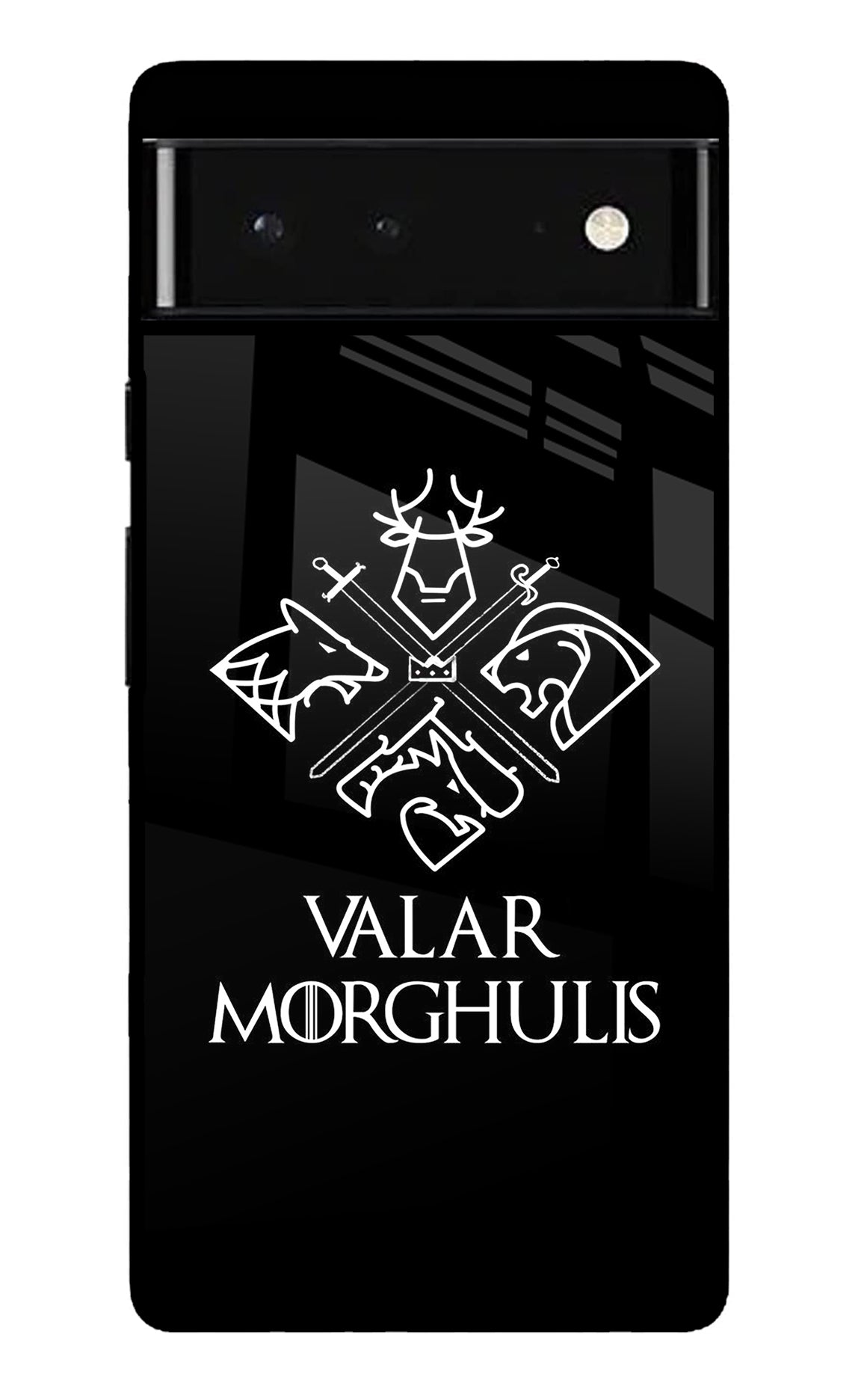 Valar Morghulis | Game Of Thrones Google Pixel 6 Glossy Case