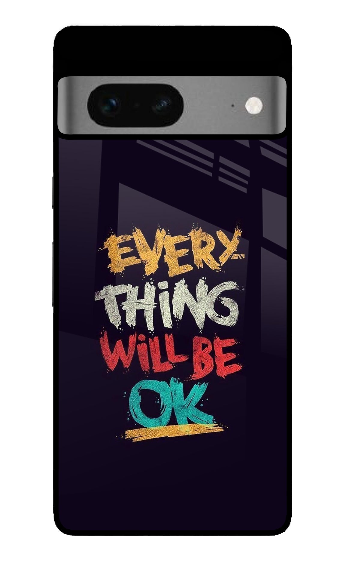 Everything Will Be Ok Google Pixel 7 Glossy Case