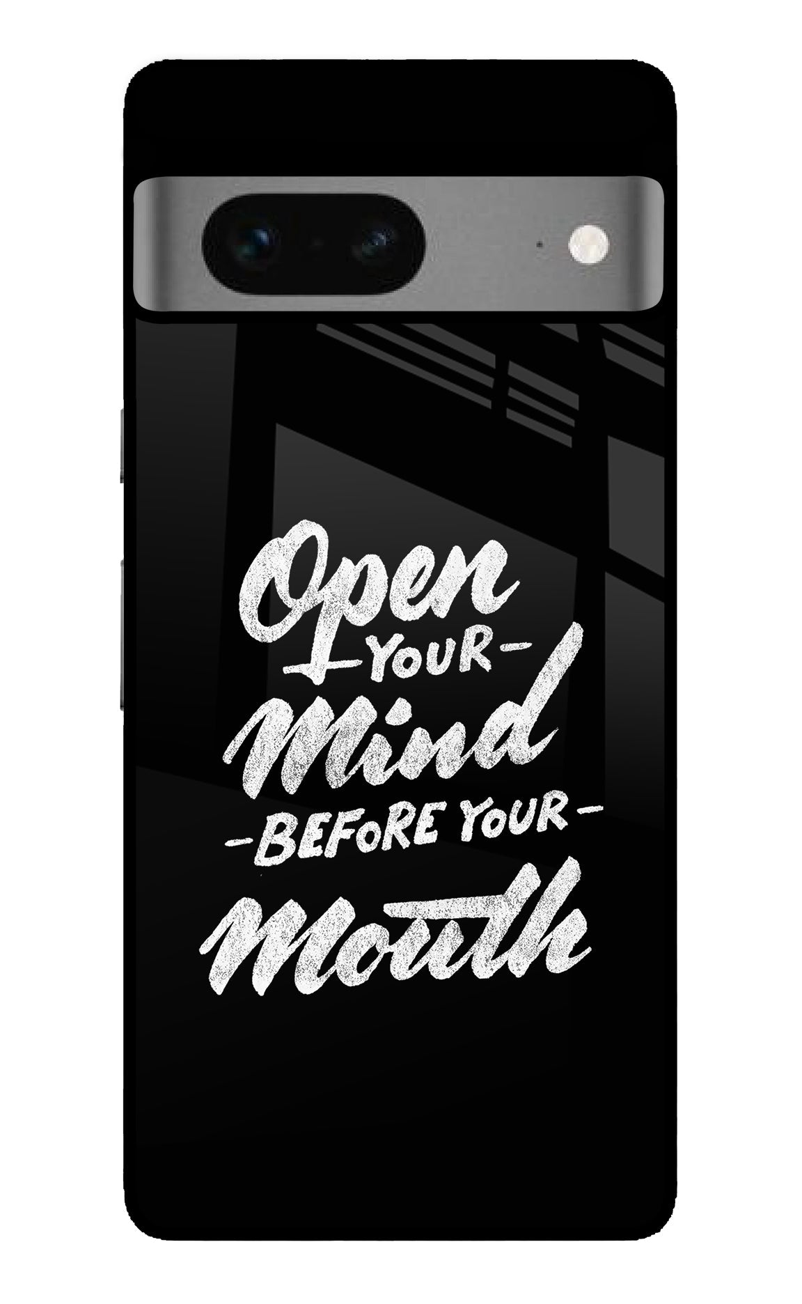 Open Your Mind Before Your Mouth Google Pixel 7 Glossy Case