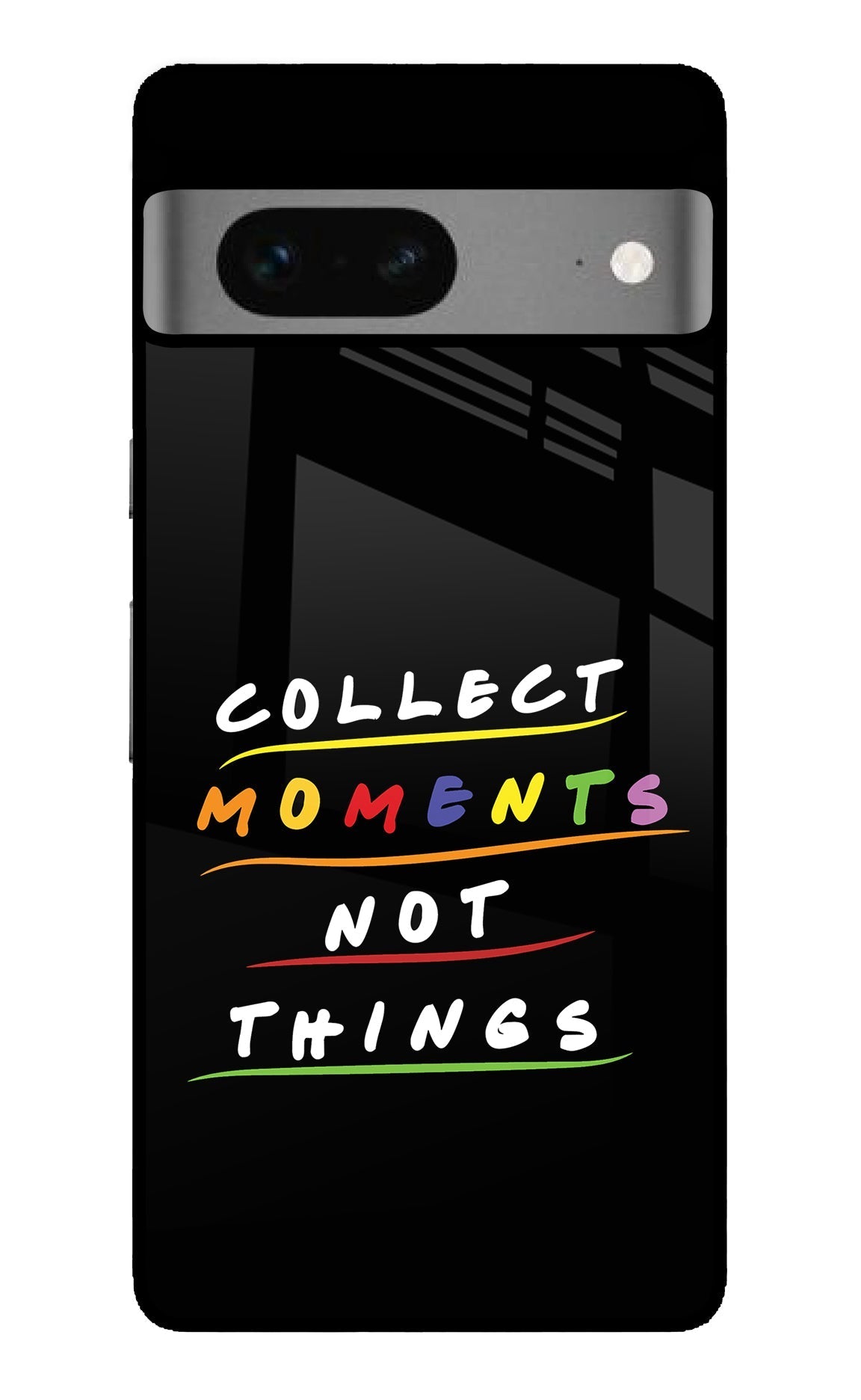 Collect Moments Not Things Google Pixel 7 Glossy Case